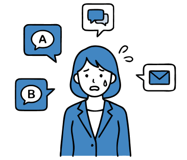 社内連絡ツールがバラバラなお悩みのイメージ | 法人携帯コスト削減.com | 株式会社アドバンス モバイル事業部